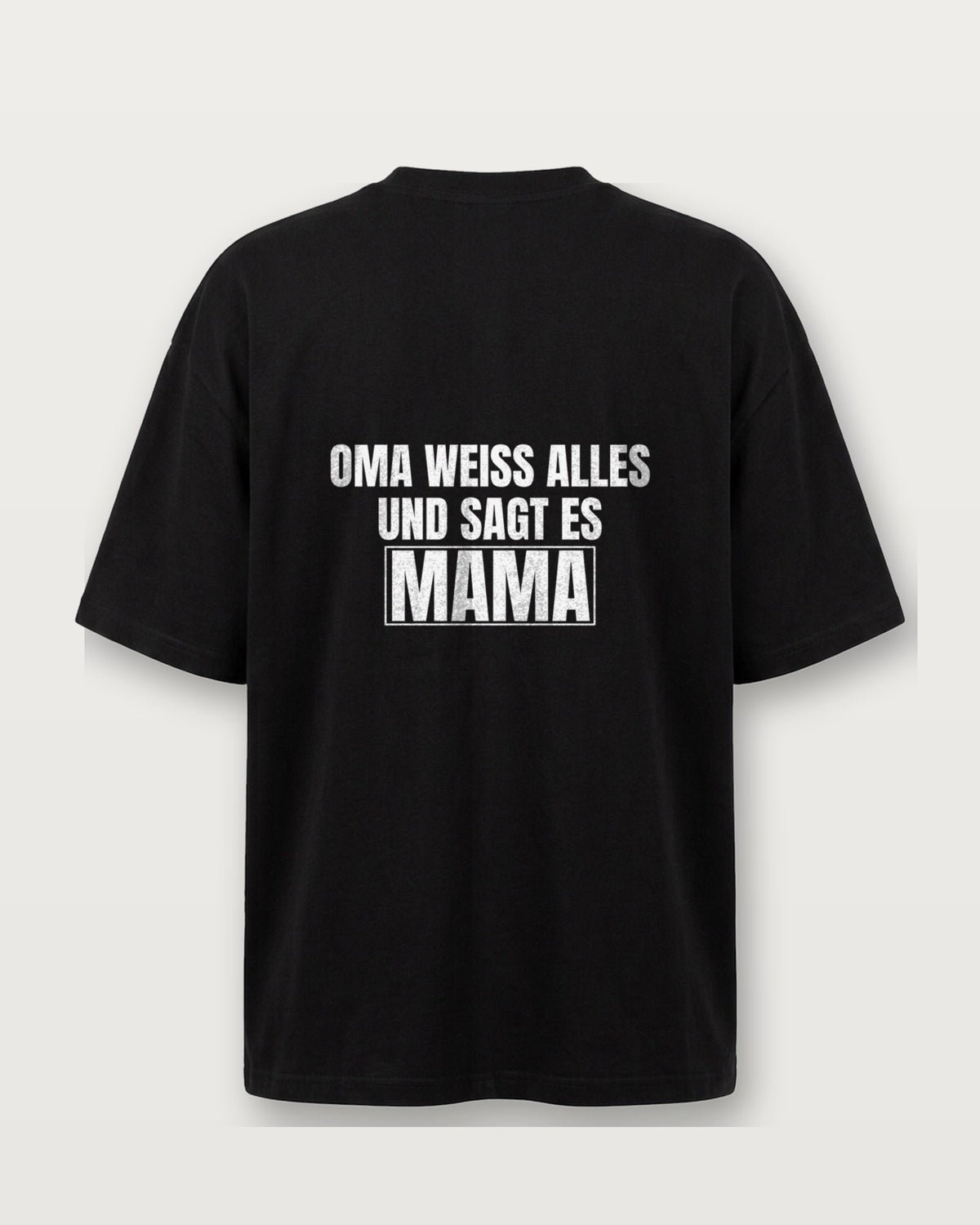 Oma weiß alles und sagt es Mama - Schwarz
