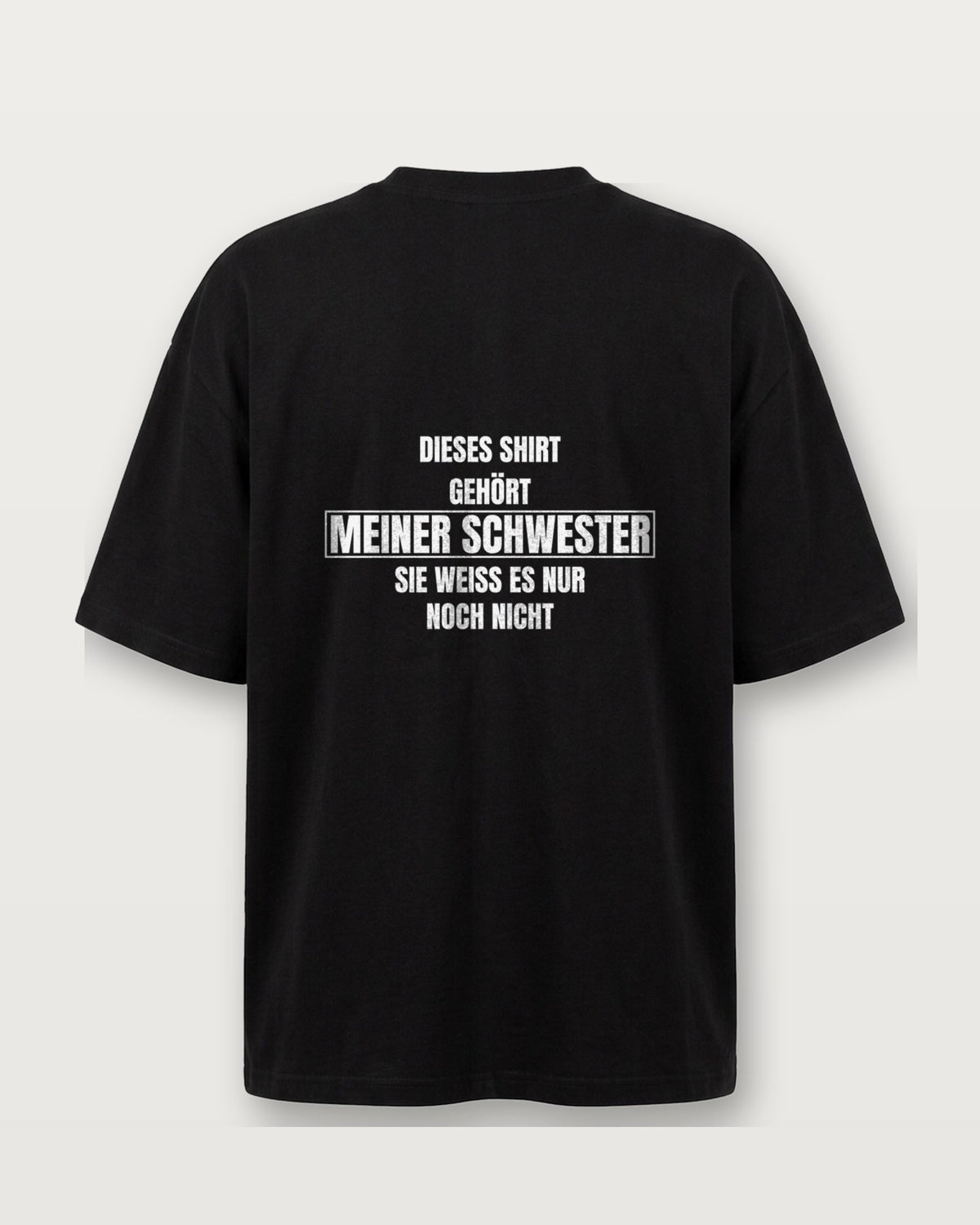 Dieses Shirt gehört meiner Schwester - Schwarz