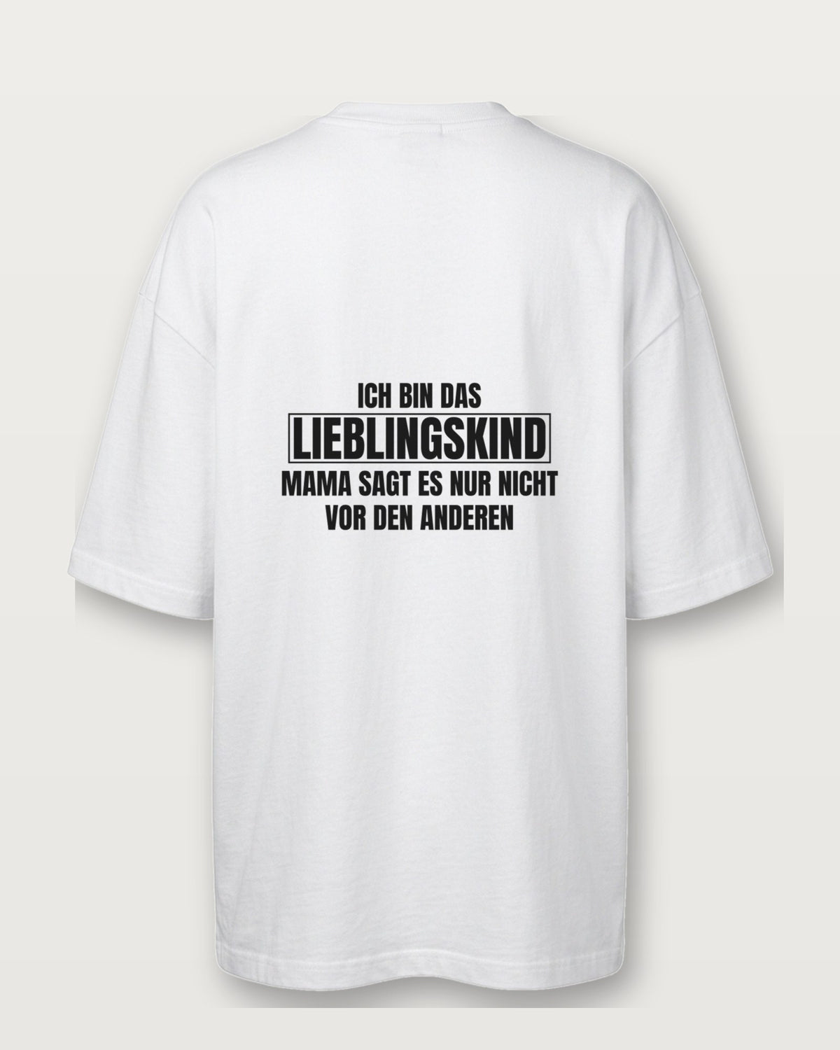 Ich bin das Lieblingskind - Weiß