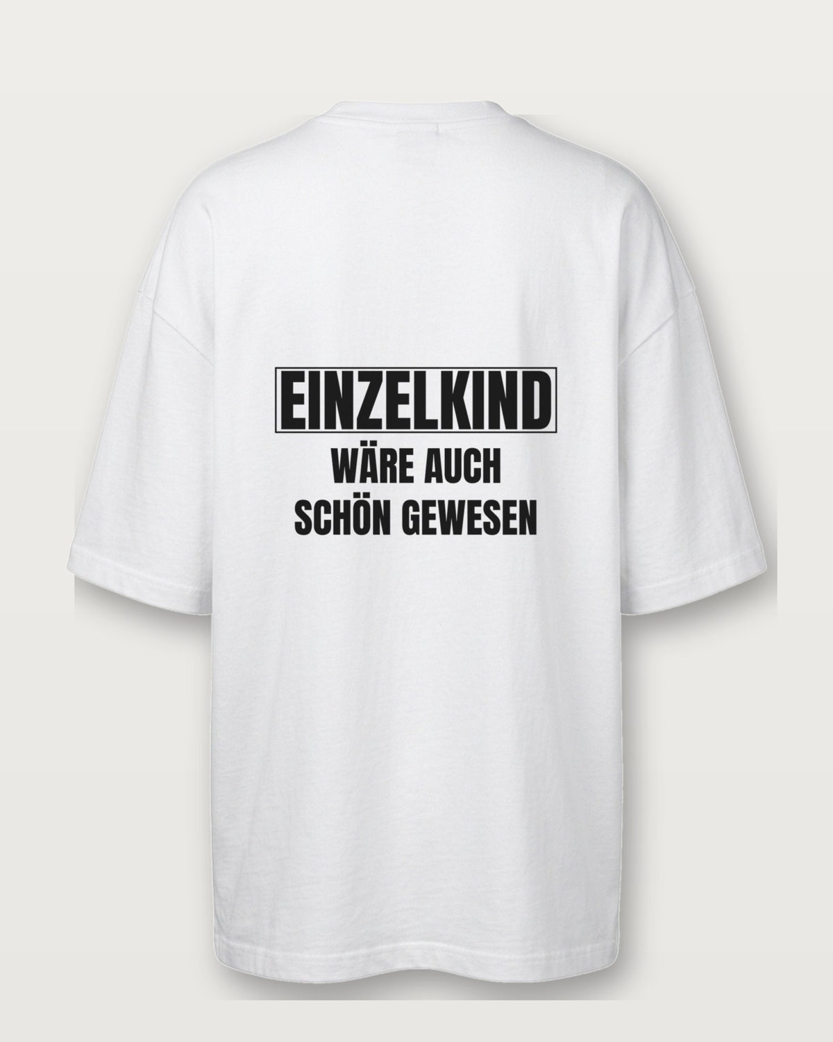 Einzelkind wäre auch schön gewesen - Weiß