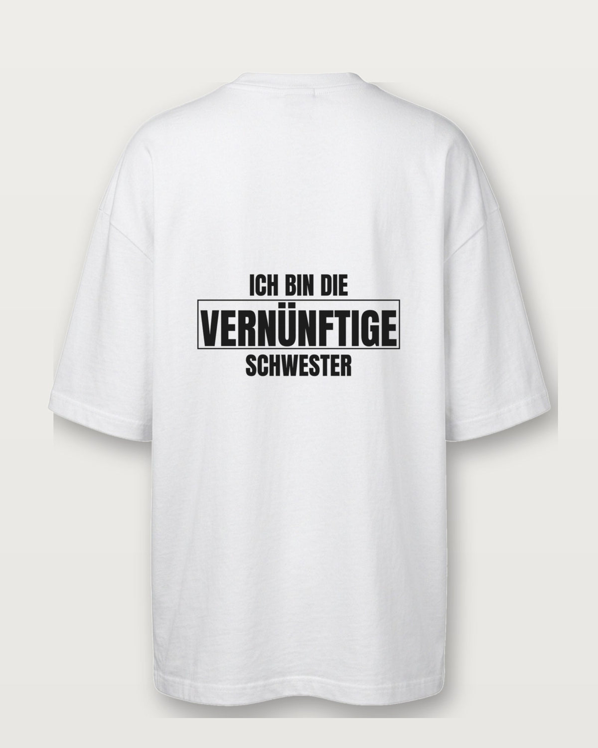 Ich bin die vernünftige Schwester - Weiß
