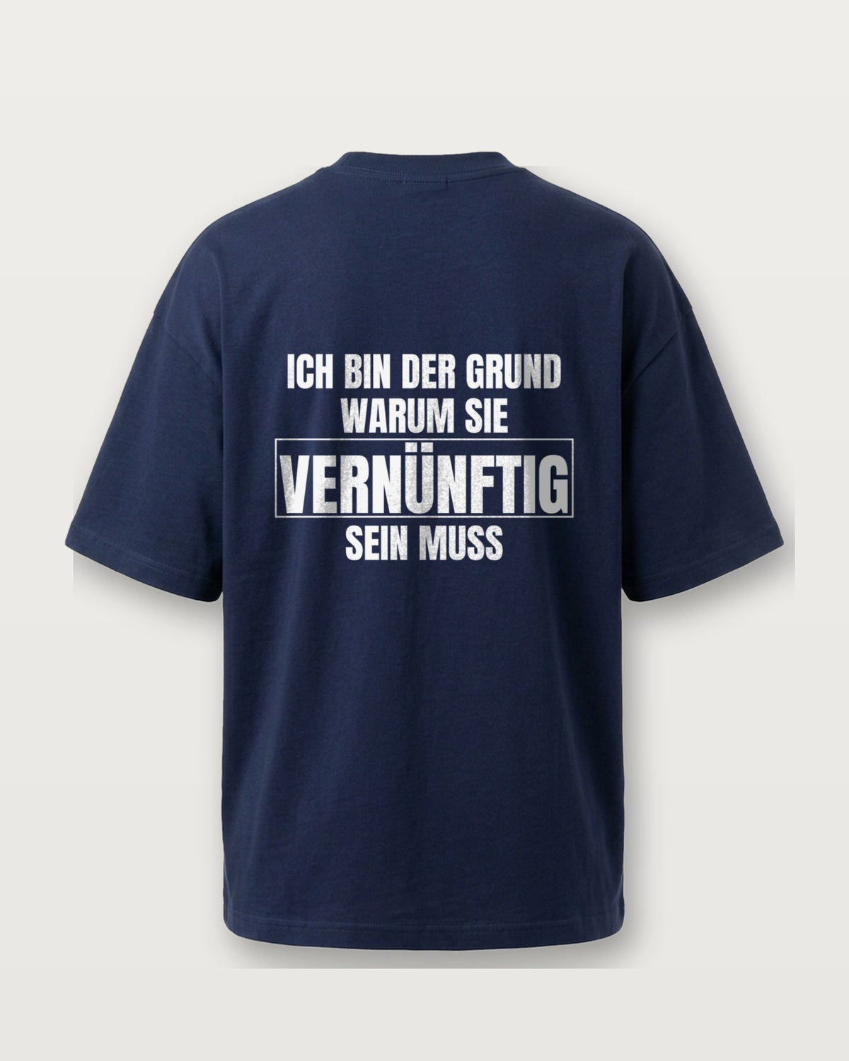 Ich bin der Grund, warum sie vernünftig sein muss - Navy